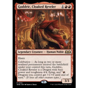 Goddric, Cloaked Reveler
