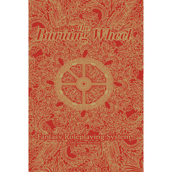 Burning Wheel RPG Gold Edition Revised