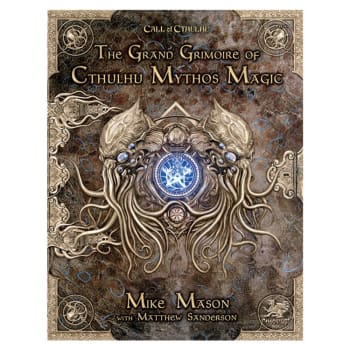 Call of Cthulhu: Grand Grimoire of Cthulhu Mythos Magic