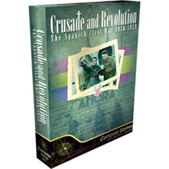 Crusade and Revolution: The Spanish Civil War, 1936-1939