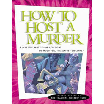 How to Host a Murder: The Tragical Mystery Tour