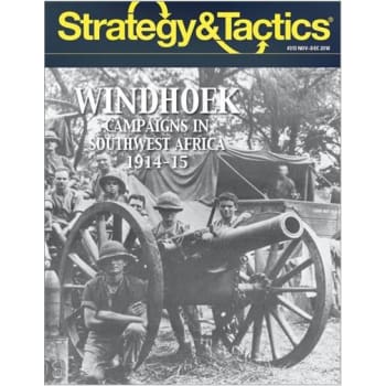 Strategy and Tactics 313: Windhoek: Southwest Africa 1914-15