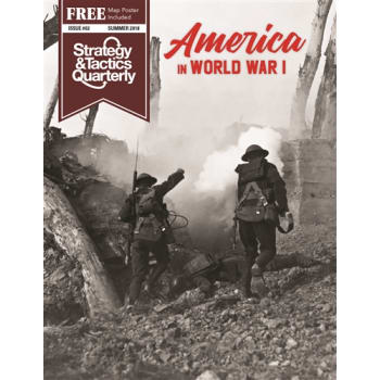 Strategy and Tactics Quarterly 2: America in WWI
