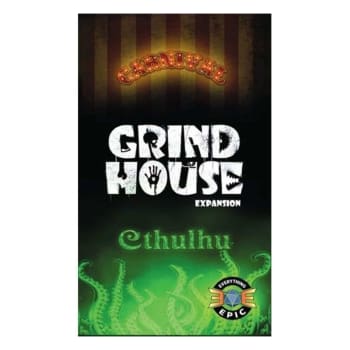 Grind House: Carnival and Cthulhu Expansion