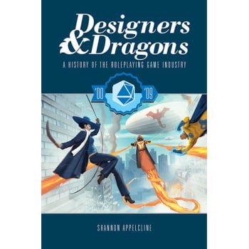 Designers & Dragons: The '00s