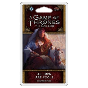 A Game of Thrones LCG: All Men are Fools Chapter Pack