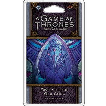 A Game of Thrones LCG: Favor of the Old Gods Chapter Pack