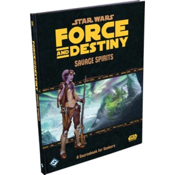 Star Wars: Force and Destiny: Savage Spirits