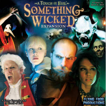 A Touch of Evil: Something Wicked Expansion