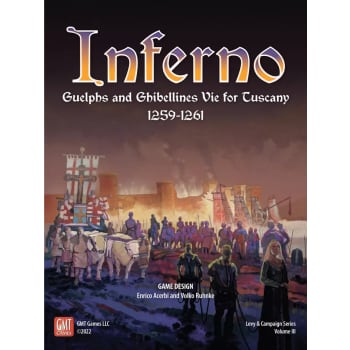 Inferno: Guelphs and Ghibellines Vie for Tuscany, 1259-1261