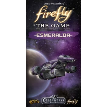 Firefly the Game: Esmeralda Expansion