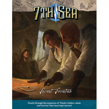 7th Sea Second Edition Secret Societies 7th Sea Second Edition Secret Societies