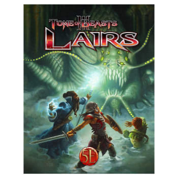 Tome of Beasts 3: Lairs (5th Edition)