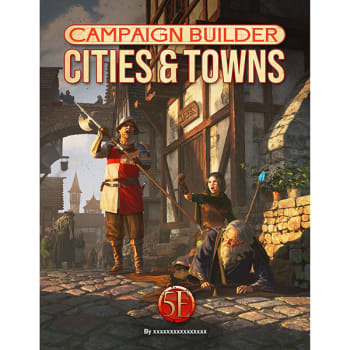 Campaign Builder: Cities and Towns (5th Edition)