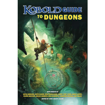 Kobold Guide to Dungeons