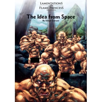 Lamentations of the Flame Princess: The Idea From Space Adventure