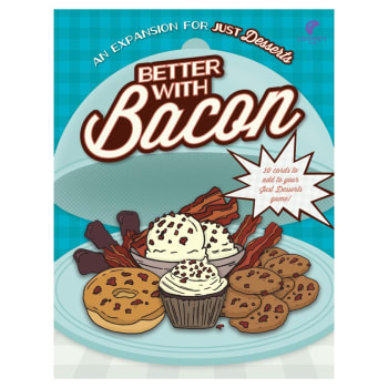 Just Desserts: Better with Bacon Expansion