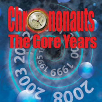 Chrononauts: The Gore Years Expansion