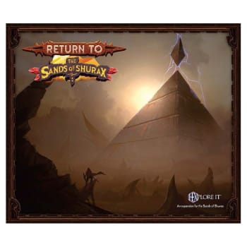 HEXplore It: Return to the Sands of Shurax