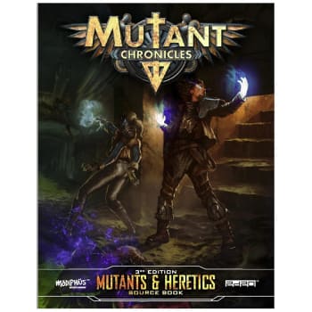 Mutant Chronicles: Mutants & Heretics Source Book