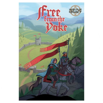 Legacy: Life Among the Ruins - Free From the Yoke (2nd Edition)