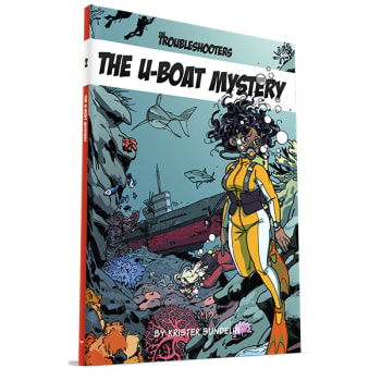 The Troubleshooters RPG: The U-Boat Mystery