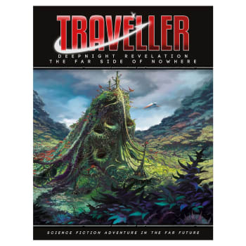 Traveller RPG: Deepnight Revelation - The Far Side of Nowhere