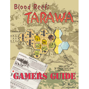 ASL Blood Reef Tarawa Gamer's Guide