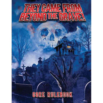 They Came From Beyond the Grave! RPG