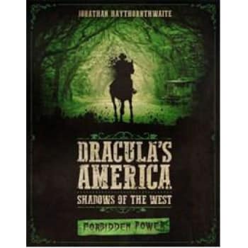 Dracula's America: Shadows of the West - Forbidden Power