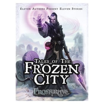 Frostgrave: Tales of the Frozen City