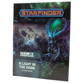 Starfinder Adventure Path: A Light in the Dark (Drift Hackers 1 of 3)