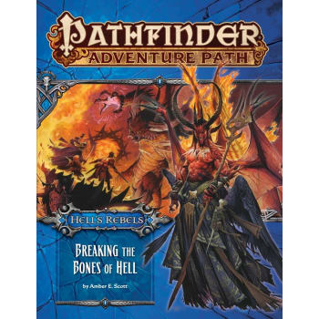 Pathfinder Adventure Path 102: Hell's Rebels Chapter 6: Breaking the Bones of Hell