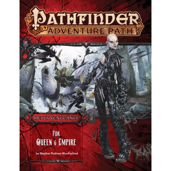 Pathfinder Adventure Path 106: Hell's Vengeance Chapter 4: For Queen & Empire