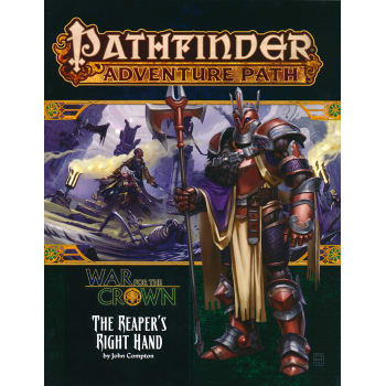 Pathfinder Adventure Path 131: War for the Crown Chapter 5: The Reaper's Right Hand