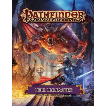 Pathfinder Campaign Setting: Hell Unleashed