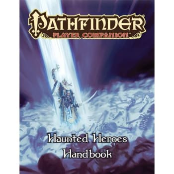 Pathfinder Player Companion: Haunted Heroes Handbook