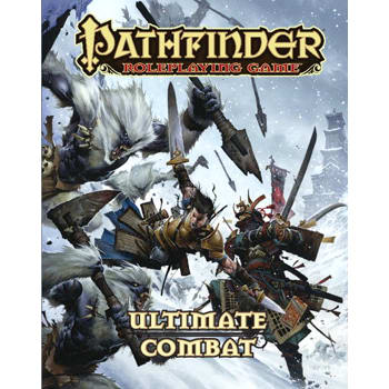 Pathfinder Roleplaying Game: Ultimate Combat