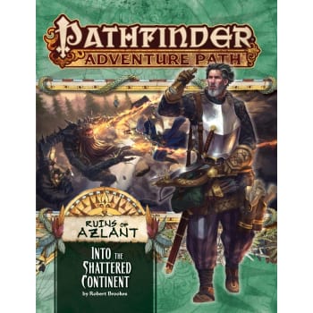 Pathfinder Adventure Path 122: The Ruins of Azlant Chapter 2: Into the Shattered Continent