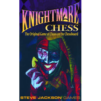 Knightmare Chess (Third Edition)