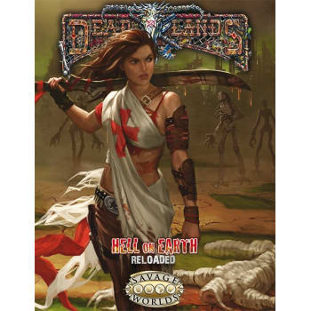 Deadlands: Hell on Earth: Reloaded