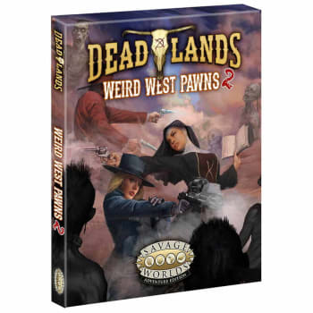 Deadlands: Pawns Boxed Set 2