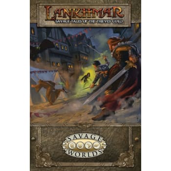 Savage Worlds: Lankhmar - Savage Tales of the Thieves Guild (Softcover)