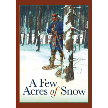 A Few Acres of Snow