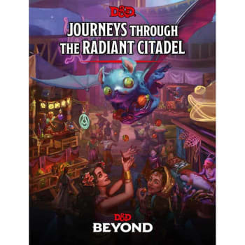 Dungeons & Dragons: Journeys Through The Radiant Citadel (Fifth Edition)