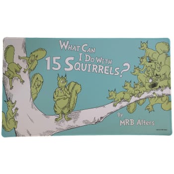 Worlds of Whimsy - "What Can I Do With 15 Squirrels" Chatterfang Playmat