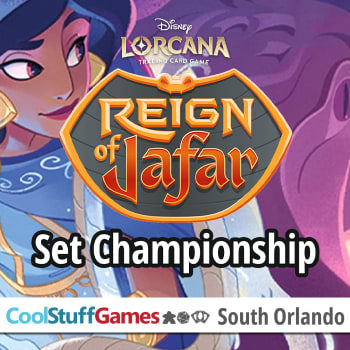 Coolstuff Games South Orlando Lorcana:  Reign of Jafar Set Championship