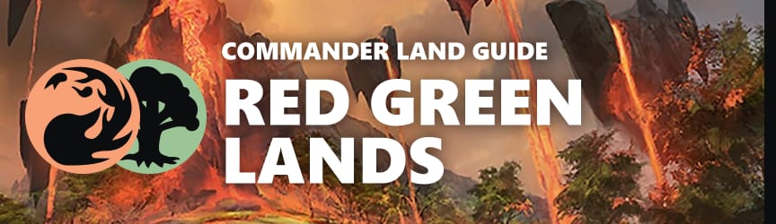 Magic: The Gathering Land Guide - Red Green Lands