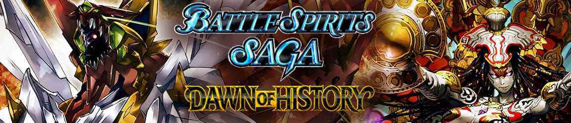 Battle Spirits Saga: Dawn of History