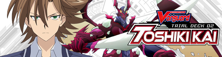 CardFight!! Vanguard – Trial Deck V2 Toshiki Kai